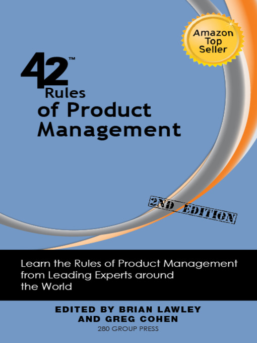 Title details for 42 Rules of Product Management by Brian Lawley - Available